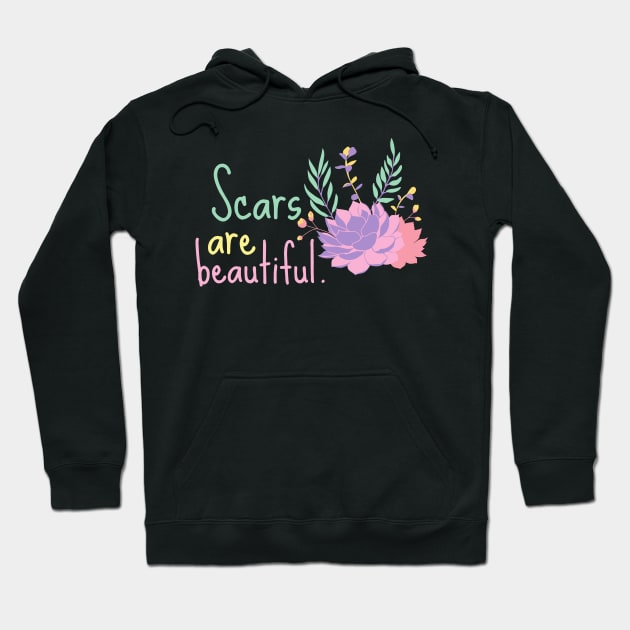 Beautiful Scars Sad Shirt Mental Health Shirt Encouragement Shirt Love Motivational Inspirational Shirt Positivity Funny Sarcastic Cute Shirt Yoga Meditation Happy Autism Cancer Depression Anxiety Spiritual Gift Hoodie by EpsilonEridani